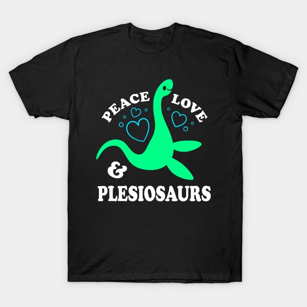 Peace, Love, & Plesiosaurs T-Shirt by dreambeast.co